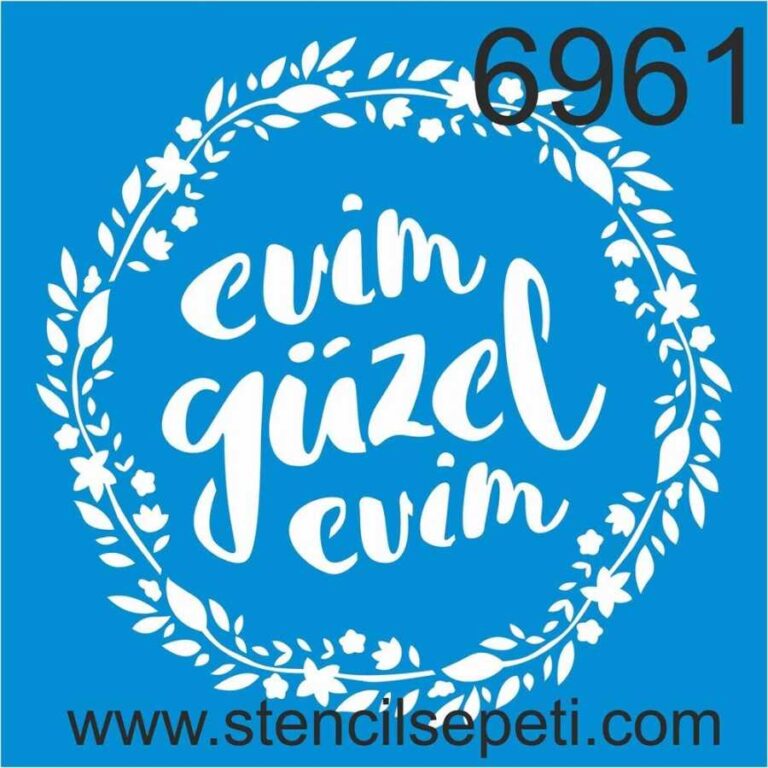 Evim Güzel Evim Deseni-6951 | Stencil Boyama Şablonu-20X20 Cm