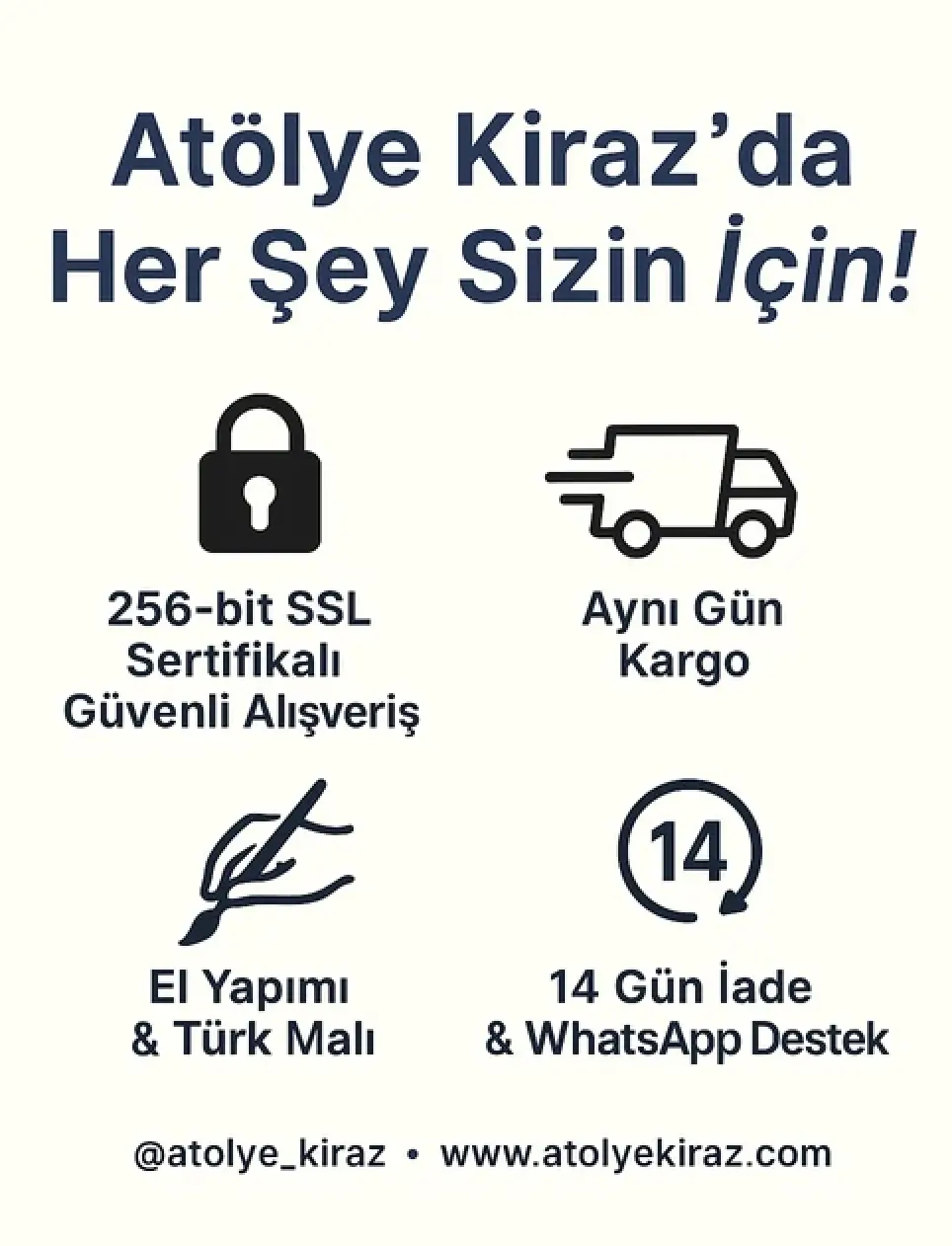 Atölye Kiraz: Güvenli Alışveriş, Aynı Gün Kargo, El Yapımı & Türk Malı, 14 Gün İade & WhatsApp Destek