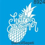 Yaza Selam Yazılı Ananas Figürlü Desen-8924 | Stencil Boyama Şablonu-20x20 cm