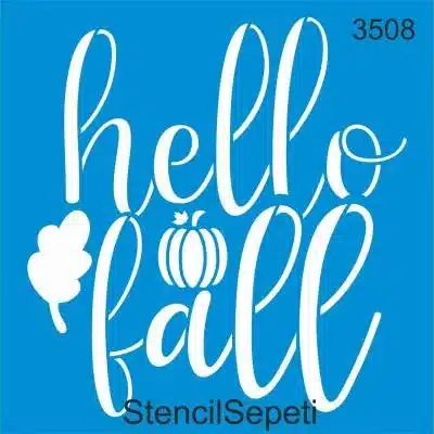 Merhaba Sonbahar Deseni | Hello Autumn | Stencil Boyama Şablonu - 30x30 cm | T613-2 1 Merhaba Sonbahar Deseni | Hello Autumn | Stencil Boyama Şablonu